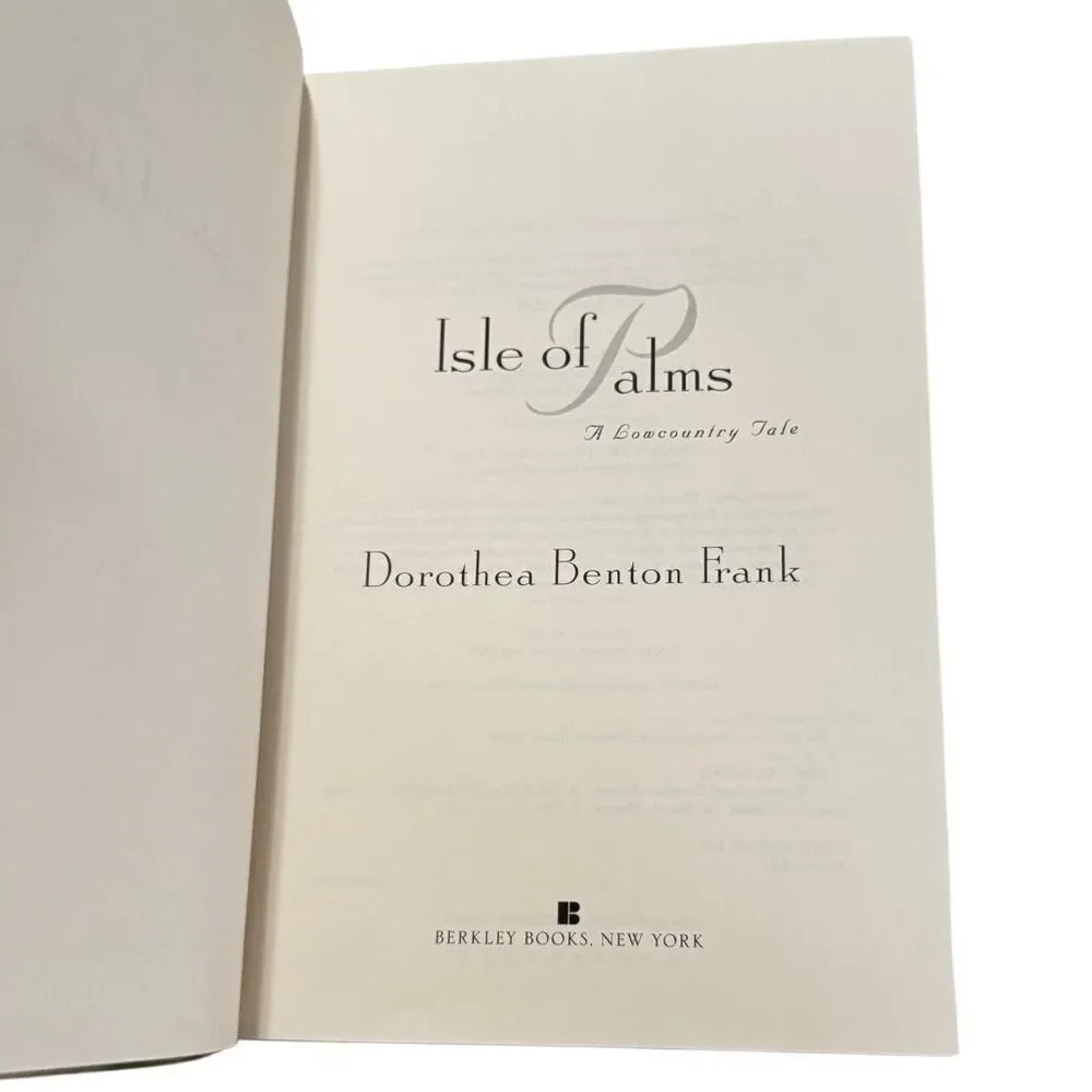 Isle Of Palms: A Lowcountry Tale - Hardcover By Frank, Dorothea Benton Signed